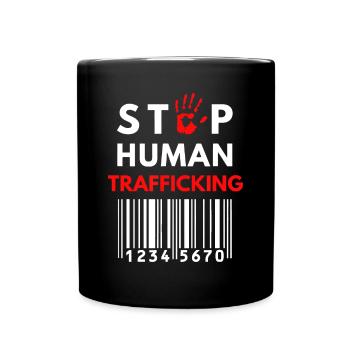 Human Trafficking Awareness End It Not For Sale St - Full Colour Mug - black - Front