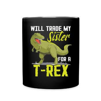 Lustige Schwester T-Rex Dinosaurier - Tasse einfarbig - Schwarz - Vorne