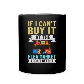 Flea Market Flea Market Funny Articles Market - Full Colour Mug - black - Front
