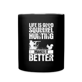 Squirrel hunting - Full Colour Mug - black - Front