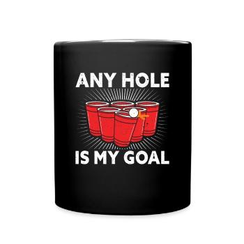 Tout trou est mon objectif Beer Pong Boire du Beer Pong - Mug uni - noir - Devant