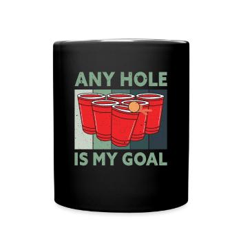 Tout trou est mon objectif Beer Pong Boire du Beer Pong - Mug uni - noir - Devant