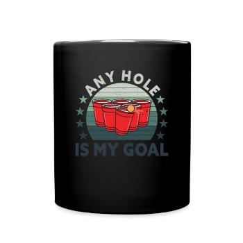 Tout trou est mon objectif Beer Pong Boire du Beer Pong - Mug uni - noir - Devant