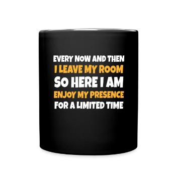 Every Now And Then I Leave My Room Gamer Gaming - Full Colour Mug - black - Front