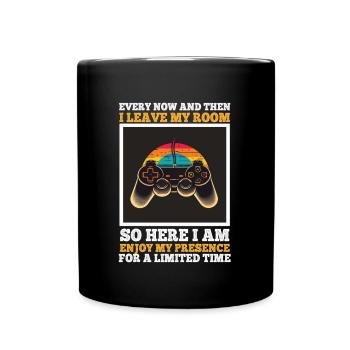 Every Now And Then I Leave My Room Gamer Gaming - Full Colour Mug - black - Front