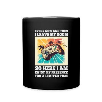 Every Now And Then I Leave My Room Gamer Gaming - Full Colour Mug - black - Front