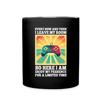 Every Now And Then I Leave My Room Gamer Gaming - Full Colour Mug - black - Front