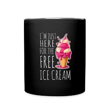 Crème glacée Crème glacée molle Je suis ici pour la crème glacée - Mug uni - noir - Devant