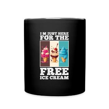 Crème glacée Crème glacée molle Je suis ici pour la crème glacée - Mug uni - noir - Devant