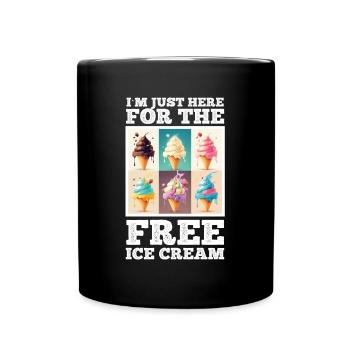 Crème glacée Crème glacée molle Je suis ici pour la crème glacée - Mug uni - noir - Devant