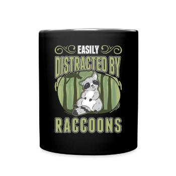 Easily distracted by Raccoon Waschbär - Full Colour Mug - black - Front