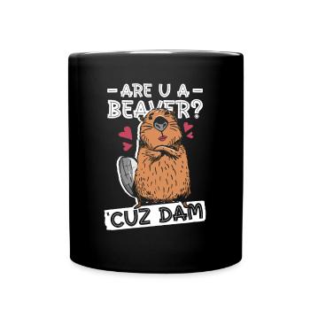 Bist du ein Biber? Denn Damm. - Lustiger Biber - Tasse einfarbig - Schwarz - Vorne