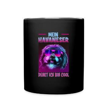 Hunde Spruch Havaneser Design für Hundeliebhaber - Tasse einfarbig - Schwarz - Vorne