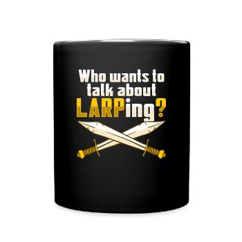 LARP RPG Rollenspieler - Tasse einfarbig - Schwarz - Vorne