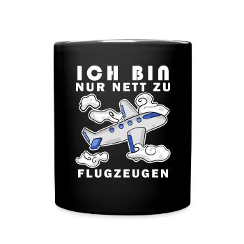 Flugzeug Spruch Geschenk - Tasse einfarbig - Schwarz - Vorne