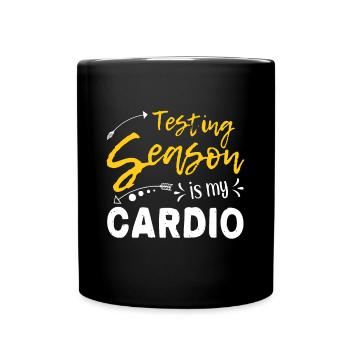 Testing Day for Teachers - Testing Season Is My Ca - Full Colour Mug - black - Front