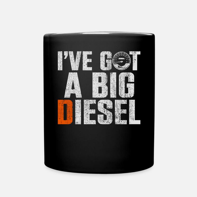 Ive Got A Big Diesel - Full Colour Mug - black