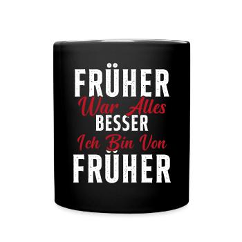 Tout allait mieux dans le passé, je suis un retraité d’autrefois - Mug uni - noir - Devant
