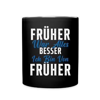 Tout allait mieux dans le passé, je suis un retraité d’autrefois - Mug uni - noir - Devant