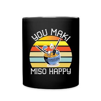 You Maki Miso Happy Sushi Ramen Japanese Kawaii - Full Colour Mug - black - Front