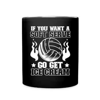Si vous voulez une portion molle, allez chercher de la crème glacée - Mug uni - noir - Devant