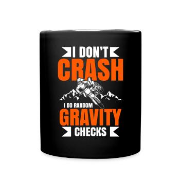 I Don't Crash I Do Random Gravity Checks Motocross - Full Colour Mug - black - Front