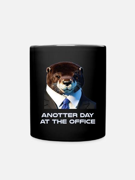 Anotter Day au bureau Drôle de dicton de loutre - Mug uni - noir