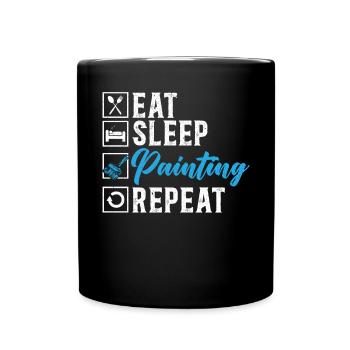 Manger Dormir Peinture Répéter Peintre Maison Peinture - Mug uni - noir - Devant