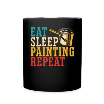 Manger Dormir Peinture Répéter Peintre Maison Peinture - Mug uni - noir - Devant