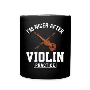 Violin Violinist I'm Nicer After - Full Colour Mug - black - Front