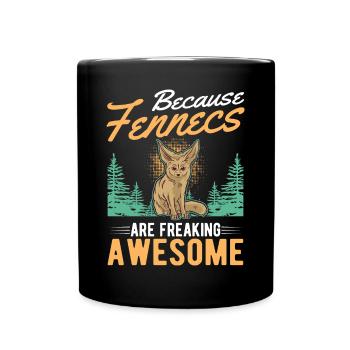 Parce que les Fennecs sont des Fennek impressionnants - Mug uni - noir - Devant