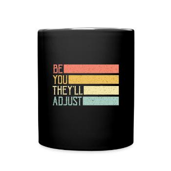 Funny Vintage Minimalist Inspirational Be You They - Full Colour Mug - black - Front