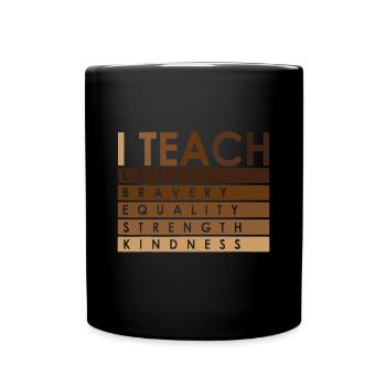 Celebrate Black History Month I Teach Black Histor - Full Colour Mug - black - Front