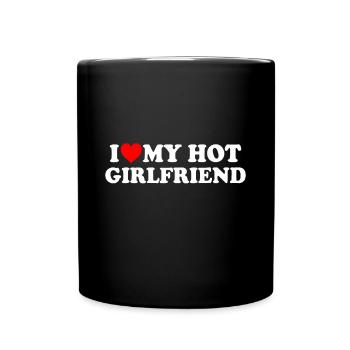 I Love My Hot Girlfriend GF I Heart My Hot Girlfri - Full Colour Mug - black - Front