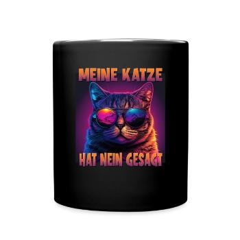 Katzenliebhaber Design Katzenmama Meine Katze hat - Tasse einfarbig - Schwarz - Vorne
