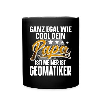 Geomatiker Papa Vater Vatertag Cooler Papa - Tasse einfarbig - Schwarz - Vorne