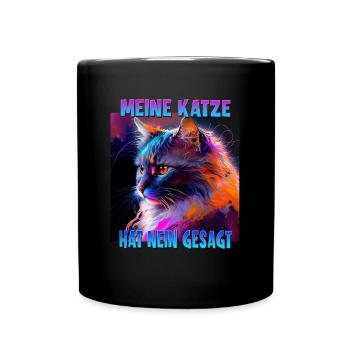 Katzenliebhaber Design Katzenmama Meine Katze hat - Tasse einfarbig - Schwarz - Vorne