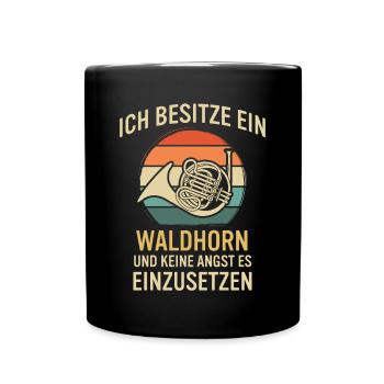 Waldhorn Waldhornspieler Waldhornist - Tasse einfarbig - Schwarz - Vorne