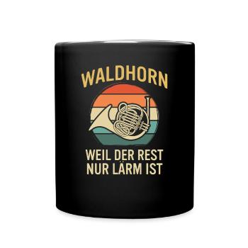 Waldhorn Waldhornspieler Waldhornist - Tasse einfarbig - Schwarz - Vorne