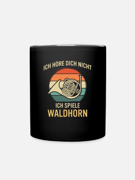 Waldhorn Waldhornspieler Waldhornist - Tasse einfarbig - Schwarz