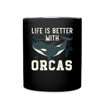 Das Leben ist besser mit Orcas Orca Wal Tierliebhaber - Tasse einfarbig - Schwarz - Vorne