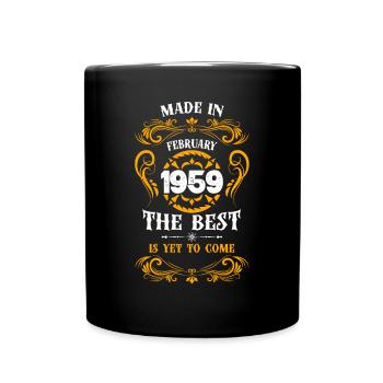 Made In February 1959 The Best - Tasse einfarbig - Schwarz - Vorne