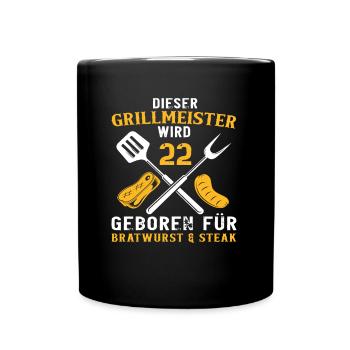 Lustiger Grillen 22 Geburtstag Grill Spruch - Tasse einfarbig - Schwarz - Vorne