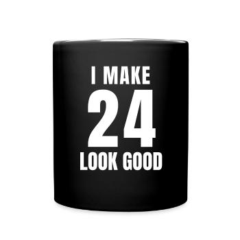 24 Jahre alt Lustiger 24. Geburtstag Zitat 24 Jahre - Tasse einfarbig - Schwarz - Vorne