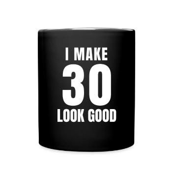 30 ans drôle 30e anniversaire citation 30 ans - Mug uni - noir - Devant
