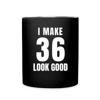 36 Jahre alt Lustiger 36. Geburtstag Zitat 36 Jahre - Tasse einfarbig - Schwarz - Vorne