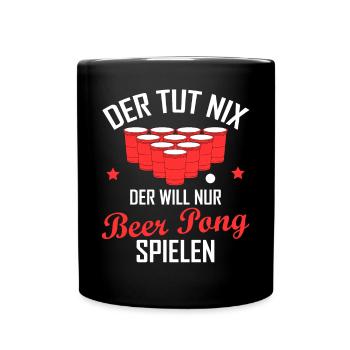 Beer Pong Bier Pong Lustiger Spruch Geschenk - Tasse einfarbig - Schwarz - Vorne