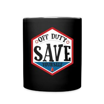Lifeguard Off Duty Save Yourself - Full Colour Mug - black - Front