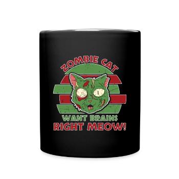 Zombie Cat Want Brains Right Meow - Full Colour Mug - black - Front