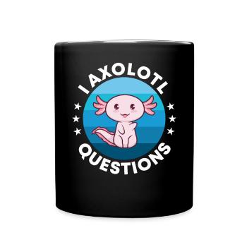 I Axolotl questions - Full Colour Mug - black - Front